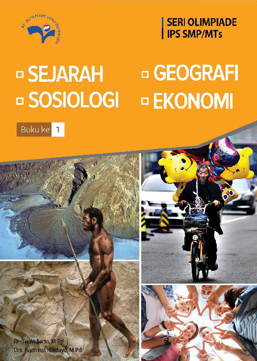 Cover SERI OLIMPIADE IPS SMP/MTS :  Sejarah,Geografi,Sosiologi,Ekonomi (Buku ke 1) / Dr.Tri Widiarto,M.Pd,Drs.Rachmat Hardoyo,M.Pd