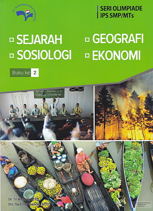 Cover SERI OLIMPIADE IPS SMP/MTS :  Sejarah,Geografi,Sosiologi,Ekonomi (Buku ke 2) / Dr.Tri Widiarto,M.Pd Drs.Rachmat Hardoyo,M.Pd