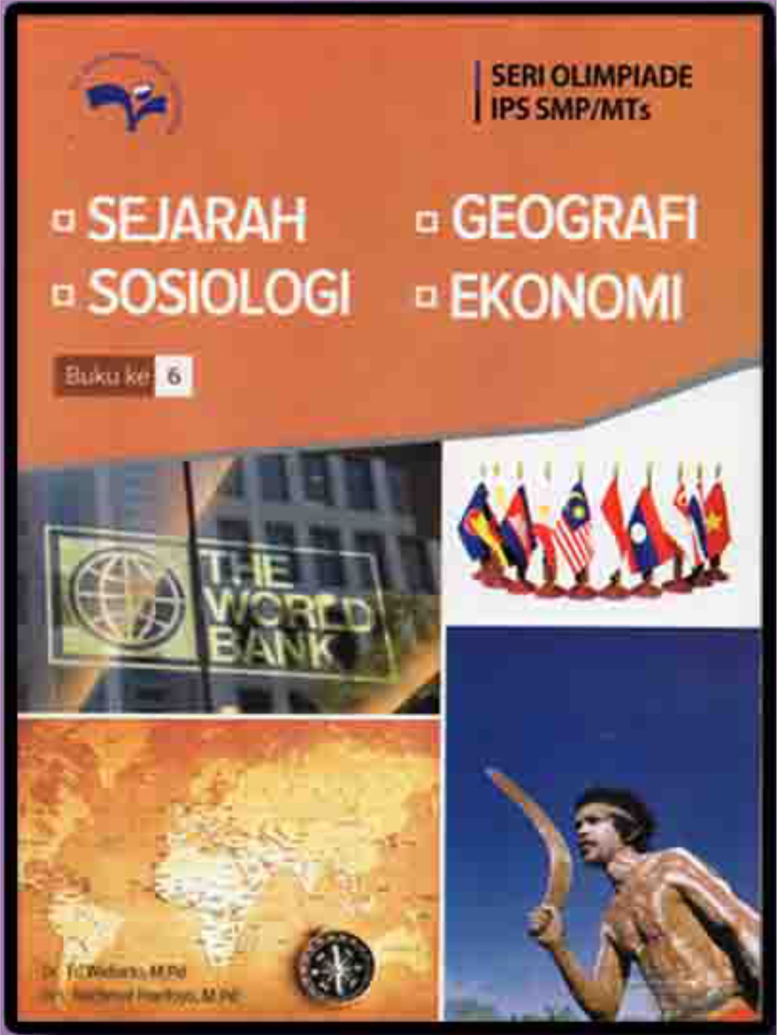 Cover SERI OLIMPIADE IPS SMP/MTS :  Sejarah,Geografi,Sosiologi,Ekonomi (Buku Ke 6) / Dr.Tri Widiarto,M.Pd Drs.Rachmat Hardoyo,M.Pd