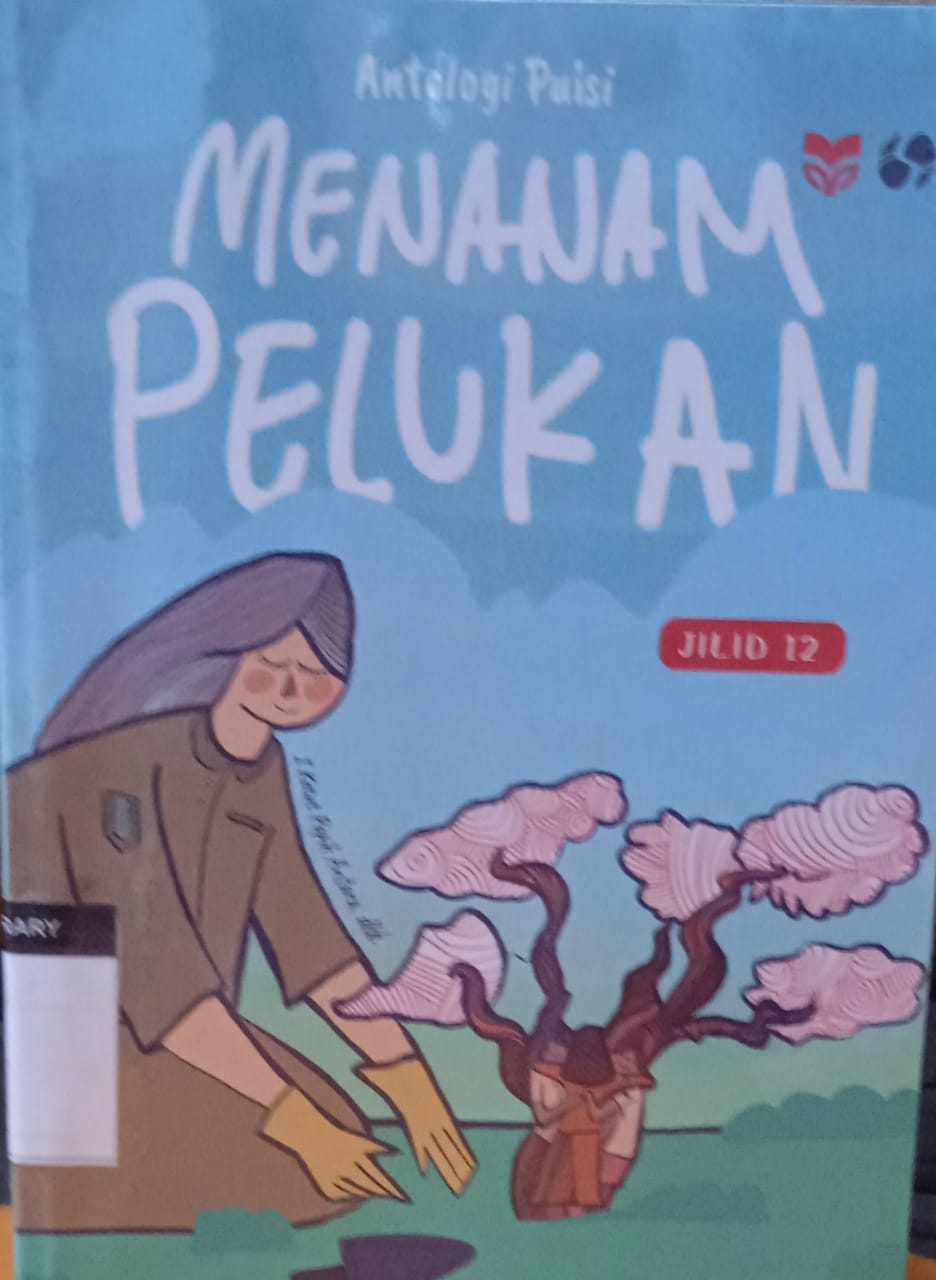 Cover Menanam Pelukan / I Ketut Popik Antara,dkk