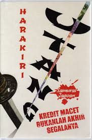 Cover Harakiri Utang :  Kredit Macet Bukanlah Akhir Segalanya / Samurai Jagoan